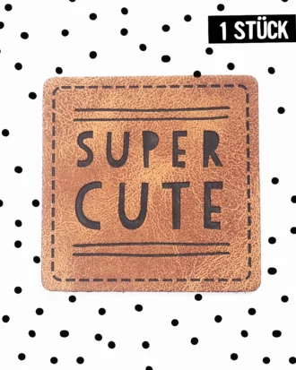 Kunstlederlabel *iron-on - "super cute"