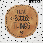 Kunstlederlabel *iron-on - "I love little things"